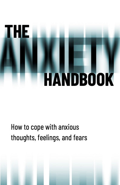 The Anxiety Handbook Guide